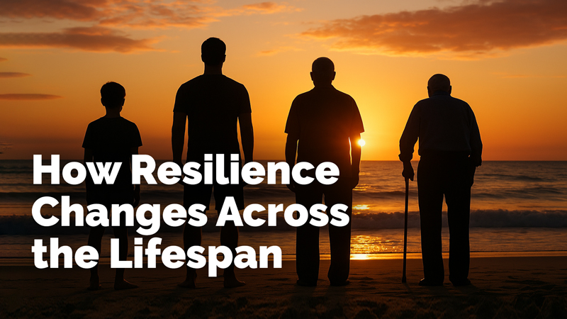 Practical Steps to Stay Resilient at Any Age